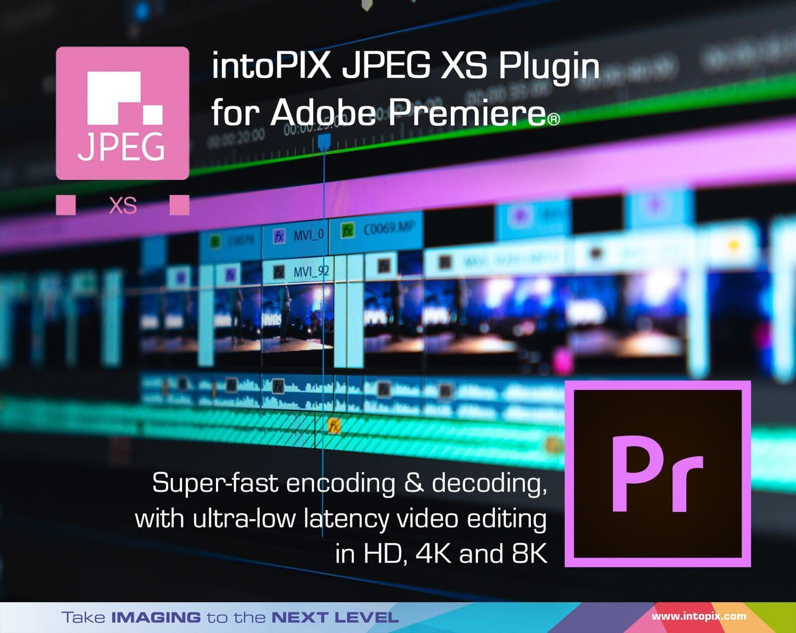 intoPIXのAdobe Premiere®用のJPEG XSプラグインを採用して、ライブビデオワークフローを簡素化します。 